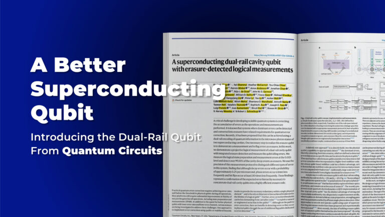 A Better Superconducting Qubit – Introducing the Dual-Rail Qubit from ...